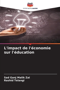 Paperback L'impact de l'économie sur l'éducation [French] Book