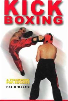 Paperback Kick Boxing: A Framework for Success Book