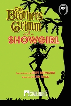 Paperback The Brothers Grimm and a Showgirl Book
