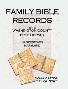 Paperback Family Bible Records in the Washington County Free Library, Hagerstown, Maryland Book