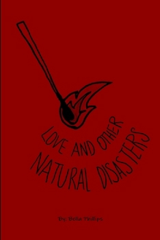Paperback Love and Other Natural Disasters Book
