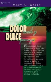 Paperback Dolor Acerbo y Dulce Esperanza [Spanish] Book