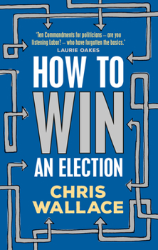 Paperback How to Win an Election Book