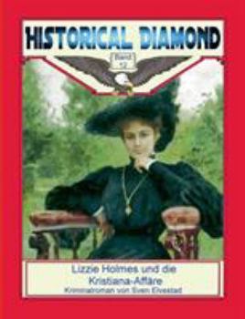 Paperback Lizzie Holmes und die Kristiana-Affäre: Kriminalroman [German] Book