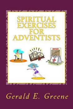 Paperback Spiritual Exercises for Adventists Book