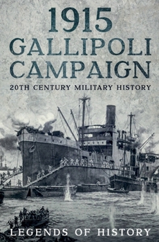 Paperback 1915 Gallipoli Campaign Book
