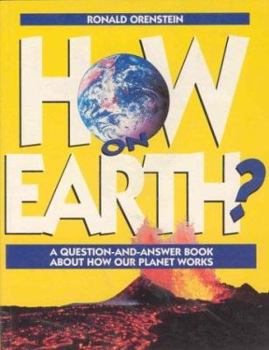 Paperback How on Earth? 2: A Question-and-answer Book About Our Planet Book