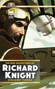 The New Adventures of Richard Knight Volume Three - Book #3 of the New Adventures of Richard Knight