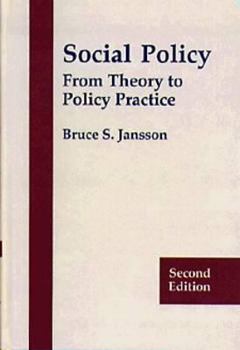 Mass Market Paperback Social Policy: From Theory to Practice Book