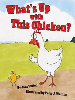 Hardcover What's Up with This Chicken? Book