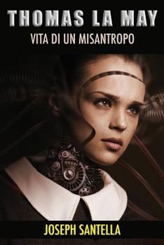 Paperback Thomas La May: Vita di un misantropo [Italian] Book