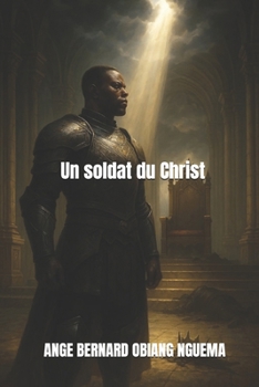 Paperback Un soldat du Christ [French] Book