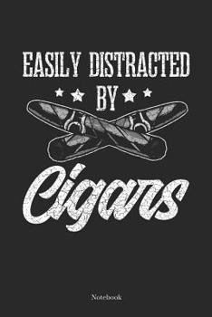 Paperback Easily Distracted By Cigars: Cigar Notebook Cigar Journal Whiskey Gift (6 x 9 -120 grid pages) Book