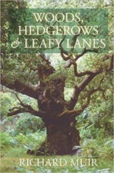 Paperback Woods, Hedgerows & Leafy Lanes Book