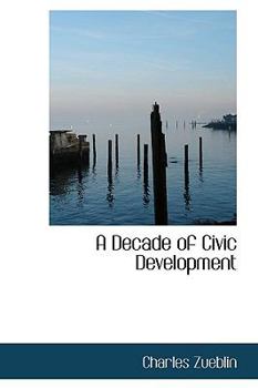 Paperback A Decade of Civic Development Book