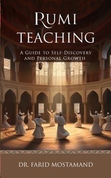 Paperback Rumi Teaching: A Guide to Self-Discovery and Personal Growth Book