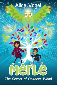 Paperback Merle: The Secret of Oakdeer Wood Book