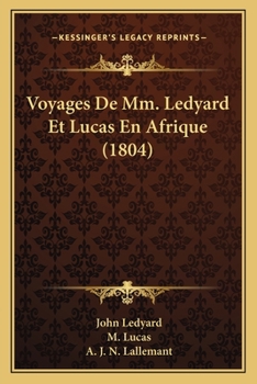 Paperback Voyages De Mm. Ledyard Et Lucas En Afrique (1804) [French] Book