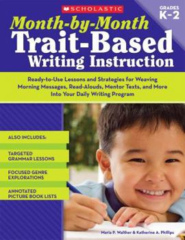 Paperback Month-By-Month Trait-Based Writing Instruction Book