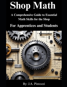 Shop Math for Apprentices and Students: 1st. Edition