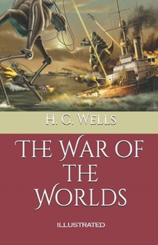 Paperback The War of the Worlds Illustrated Book