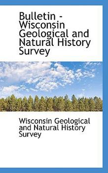 Paperback Bulletin - Wisconsin Geological and Natural History Survey Book