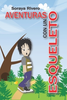 Paperback Aventuras con un Esqueleto [Spanish] Book