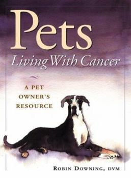 Paperback Pets Living with Cancer Book