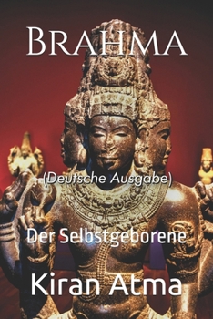 Paperback Brahma: Der Selbstgeborene [German] Book