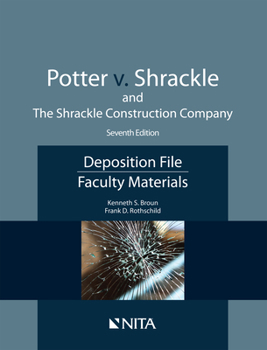Paperback Potter V. Shrackle and the Shrackle Construction Company: Deposition File, Faculty Materials Book