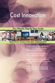 Paperback Cost Innovation The Ultimate Step-By-Step Guide Book