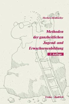 Paperback Methoden Der Ganzheitlichen Jugend- Und Erwachsenenbildung [German] Book