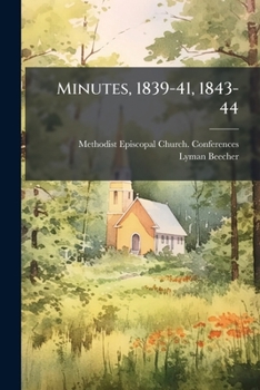 Minutes, 1839-41, 1843-44