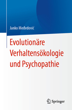 Paperback Evolutionäre Verhaltensökologie Und Psychopathie [German] Book
