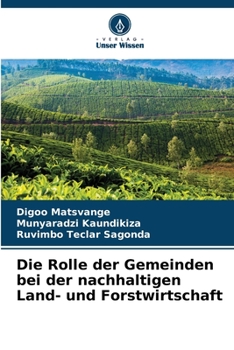 Paperback Die Rolle der Gemeinden bei der nachhaltigen Land- und Forstwirtschaft [German] Book