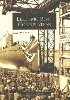 Paperback Electric Boat Corporation Book
