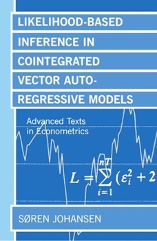 Paperback Likelihood-Based Inference in Cointegrated Vector Autoregressive Models Book