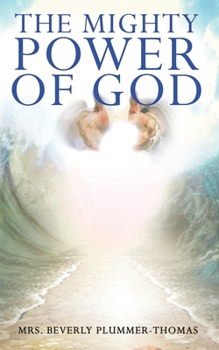 Paperback The Mighty Power of God Book