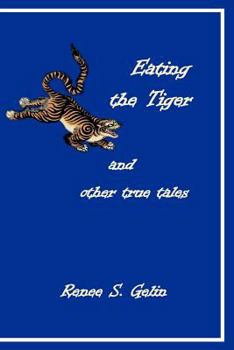 Paperback Eating the Tiger: and other true tales Book