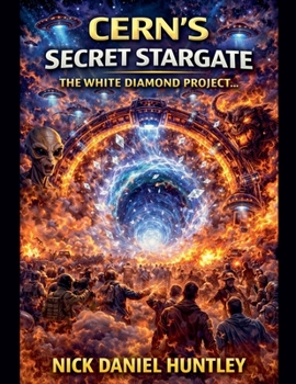 Paperback CERN'S Secret Stargate Book