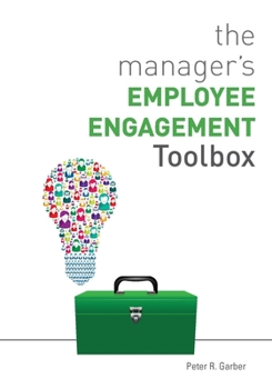 Paperback The Manager's Employee Engagement Toolbox Book
