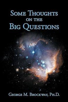 Paperback Some Thoughts on the Big Questions Book
