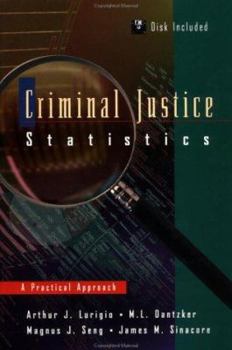 Hardcover Criminal Justice Statistics: A Practical Approach Book