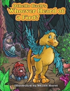 Paperback Whoever Heard of a Fird Book