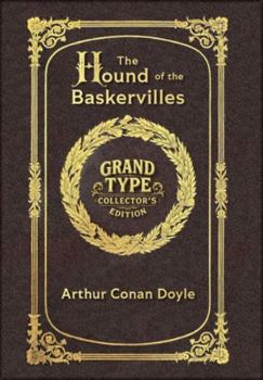 Hardcover Large Print - The Hound of the Baskervilles - Grand Type Collector's Edition - Matte Hardcover with Dust Jacket [Large Print] Book