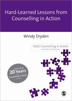 Paperback Hard-Earned Lessons from Counselling in Action Book