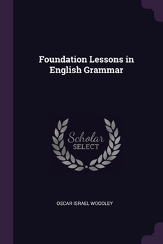 Paperback Foundation Lessons in English Grammar Book