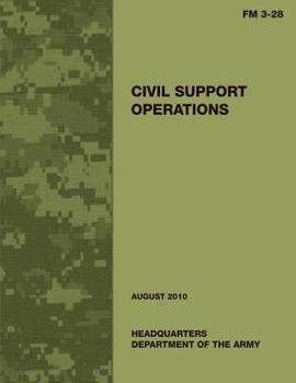 Paperback Civil Support Operations (FM 3-28) Book