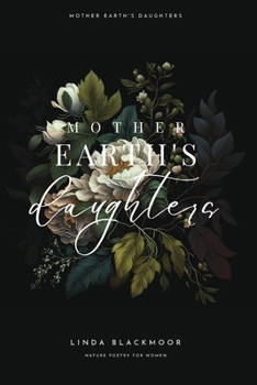 Paperback Mother Earth's Daughters Book