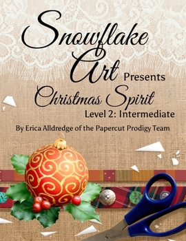 Paperback Snowflake Art: Presents Christmas Spirit Level 2: Intermediate Book